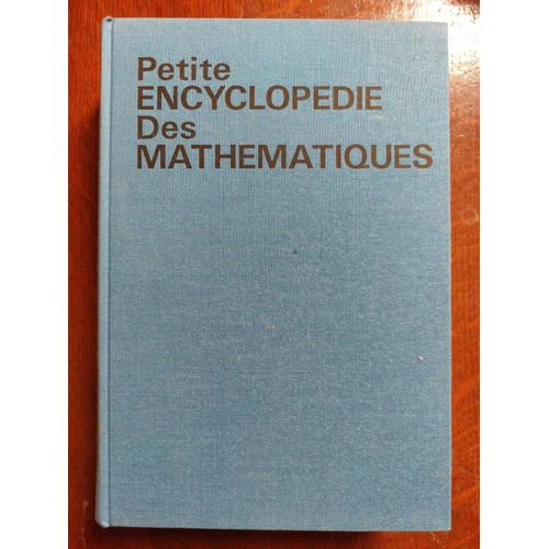 Petite Encyclopédie Des Mathématiques, Relié, Ed. K. Pagoutalos, 1980