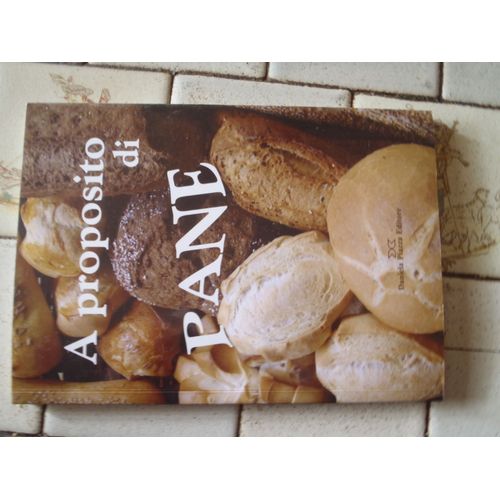 A Proposito Di Pane Piera Genta Ed Piazza