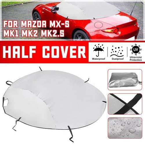 420D Voiture Soft Top Toit Demi-Couverture Protecteur Pare-Soleil Pour  Mazda MX-5 MK1 MK2 MK2.5 Argent