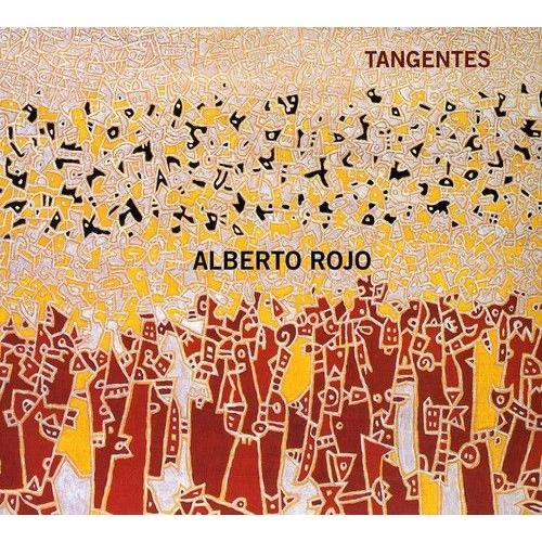 Alberto Rojo - Tangentes [Cd]