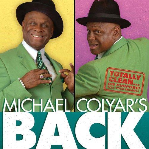 Michael Colyar - Michael Colyar's Back [Cd]