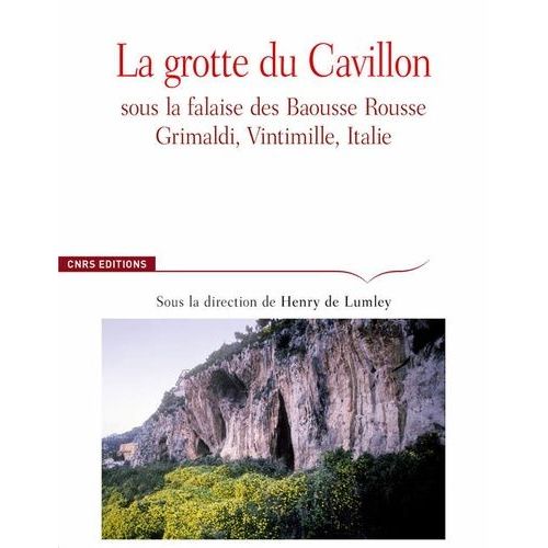 La Grotte Du Cavillon - Sous La Falaise Des Baousse Rousse, Grimaldi, Vintimille, Italie