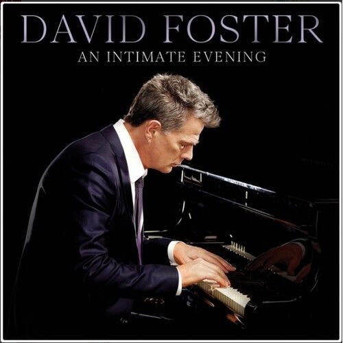 David Foster - An Intimate Evening (Live At The Orpheum Theatre, Los Angeles / 2