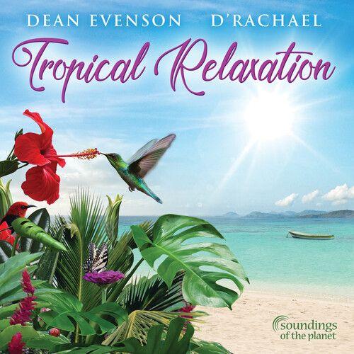 Dean Evenson - Tropical Relaxation [Cd] Digipack Packaging
