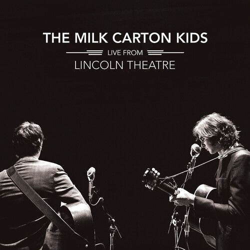 The Milk Carton Kids - Live From Lincoln Theatre [Vinyl]