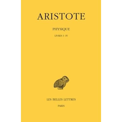 Physique - Tome 1, Livres I-Iv