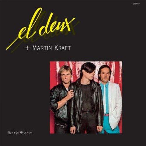 El Deux + Martin Kraft - Nur Fur Madchen [Vinyl]