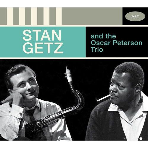 Stan Getz - Stan Getz & The Oscar Peterson Trio: The Complete Session [Digipakwi