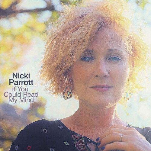 Nicki Parrott - If You Could Read My Mind [Cd]