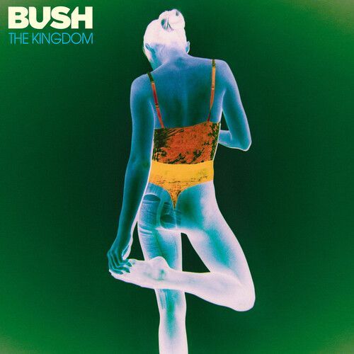 Bush - The Kingdom [Cd]