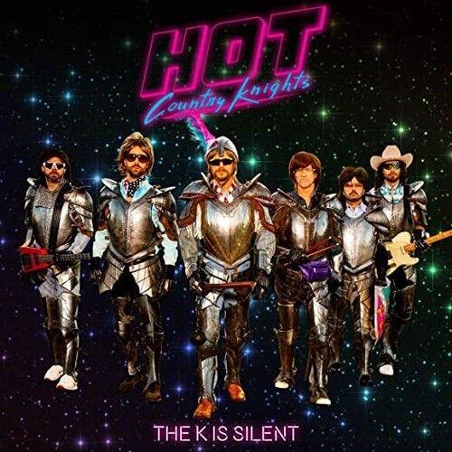 Hot Country Knights - The K Is Silent [Cd]