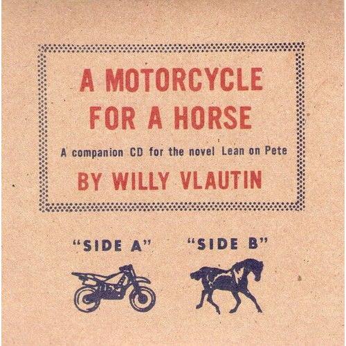 Willy Vlautin - A Motorcycle For A Horse [Cd]