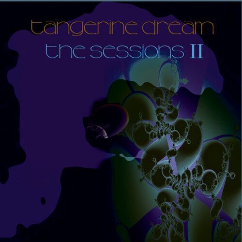 Tangerine Dream - Sessions Ii [Cd]