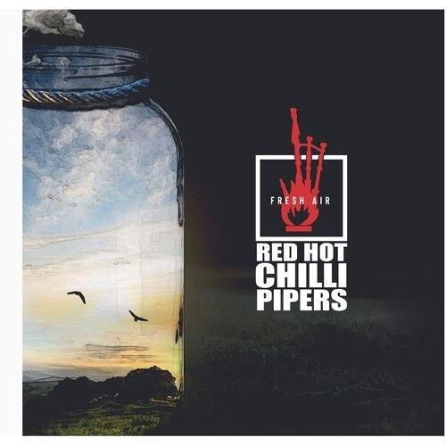 The Red Hot Chilli Pipers - Fresh Air [Cd]
