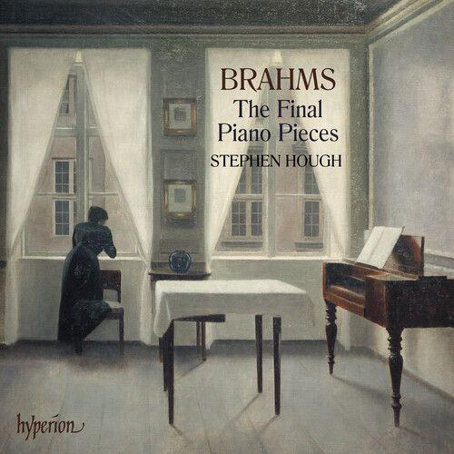 Stephen Hough - Brahms: The Final Piano Pieces [Cd]