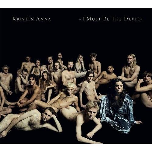 Kristin Anna - I Must Be The Devil [Cd]