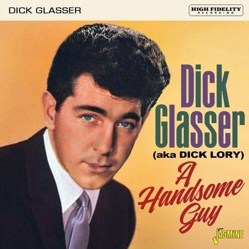 Dick (Aka Dick Lory) Glasser - Handsome Guy [Cd] Uk - Import