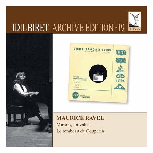 Idil Biret Archive Edition /Vol.19 : Maurice Ravel