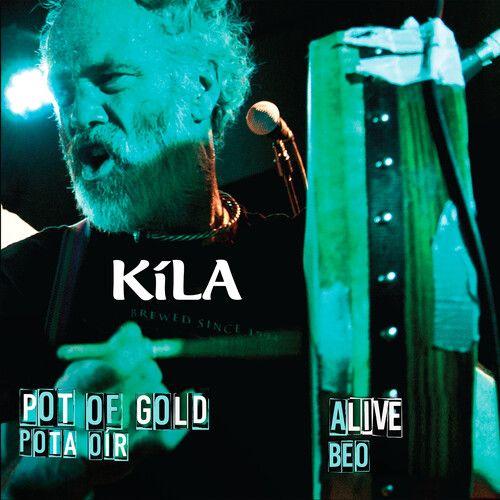 Kila - Pot Of Gold / Alive [Cd] With Dvd