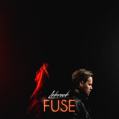 Lebrock - Fuse [Cd]