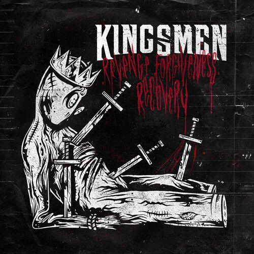 The Kingsmen - Revenge. Forgiveness. Recovery. [Cd]