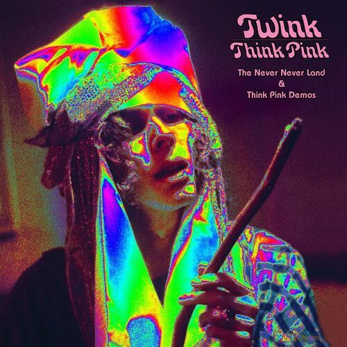 Twink - Think Pink: The Never Never Land & Think Pink Demos [Vinyl]