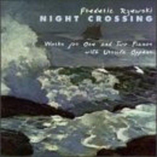 Rzewski - Night Crossing [Cd]