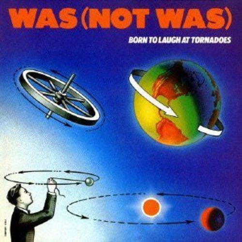 Was (Not Was) - Born To Laugh At Tornados [Cd] Japan - Import