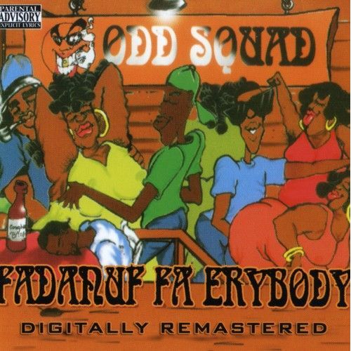 Odd Squad - Fadnuf Fa Erybody [Cd] Explicit, Rmst