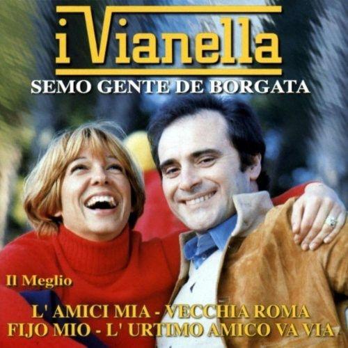 Vianella - Il Meglio: Semo Gente De Borgata [Cd]