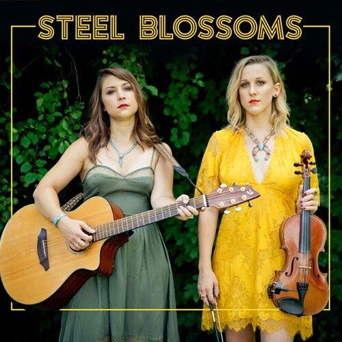 Steel Blossoms - Steel Blossoms [Cd]