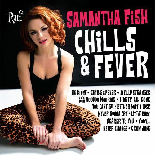 Samantha Fish - Chills & Fever [Vinyl]