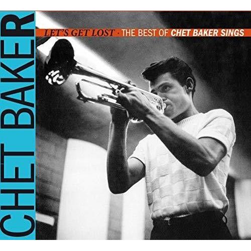 Chet Baker - Let's Get Lost: The Best Of Chet Baker Sings [Cd] Digipack Packagin