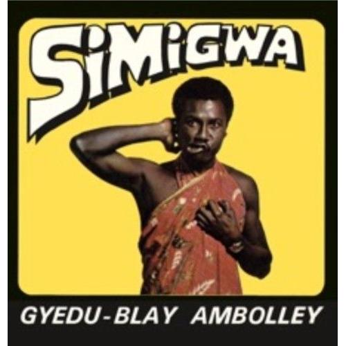 Gyedu-Blay Ambolley - Simigwa [Cd]