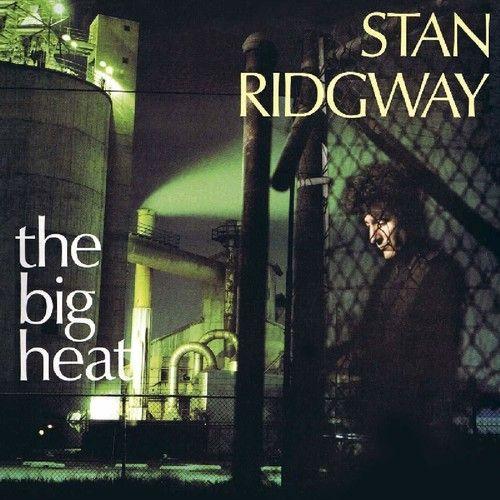 Stan Ridgway - Big Heat [Cd] Bonus Tracks, Holland - Import