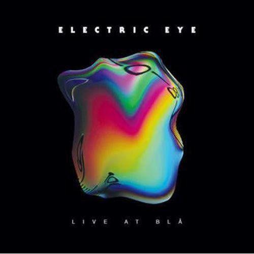 Electric Eye - Live At Bla [Vinyl] 140 Gram Vinyl