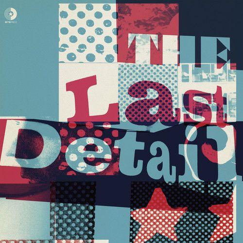 Last Detail - The Last Detail [Vinyl] Ltd Ed, White, Digital Download
