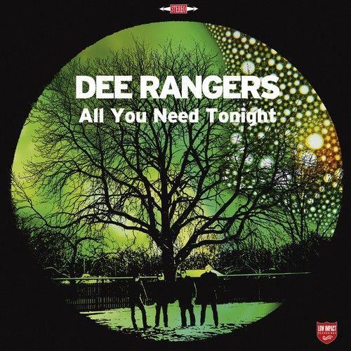 Dee Rangers - All You Need Tonight [Vinyl]