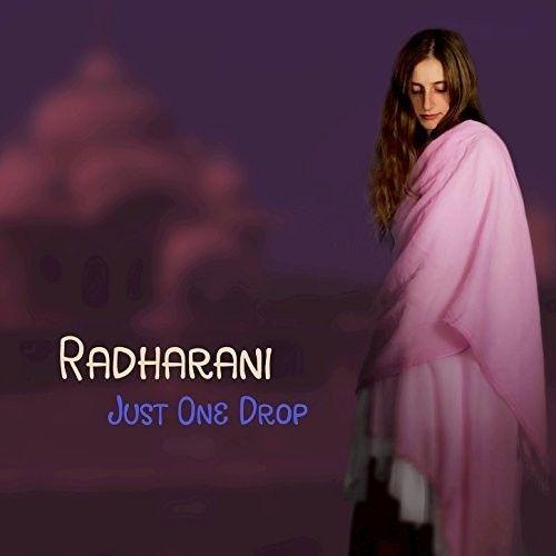 Radharani - Just One Drop [Cd]