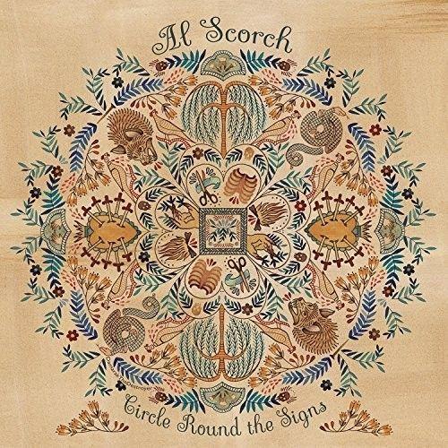 Al Scorch - Circle Round The Signs [Vinyl]