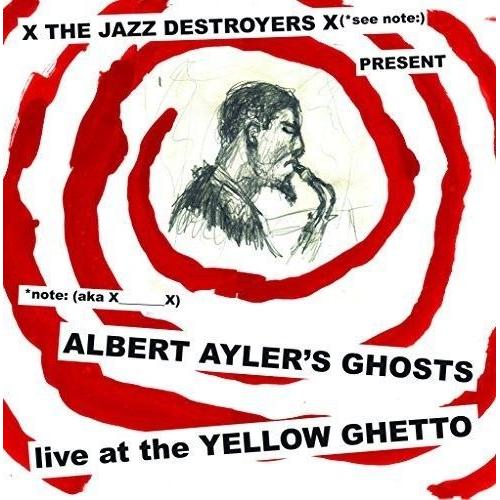 X___X - Albert Ayler's Ghosts Live At The Yellow Ghetto [Vinyl] Red, Digital Dow