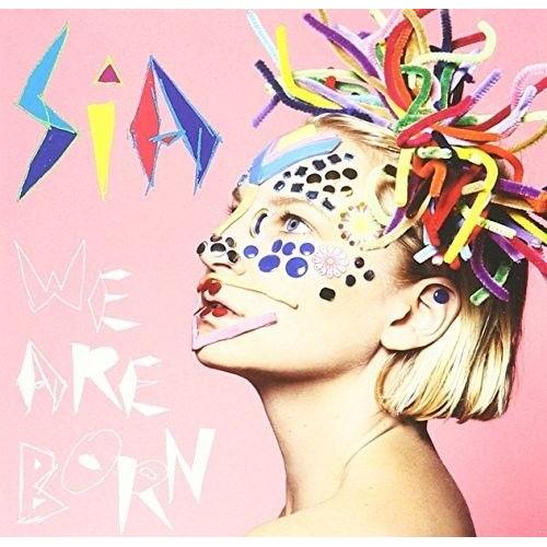 Sia - We Are Born [Cd]