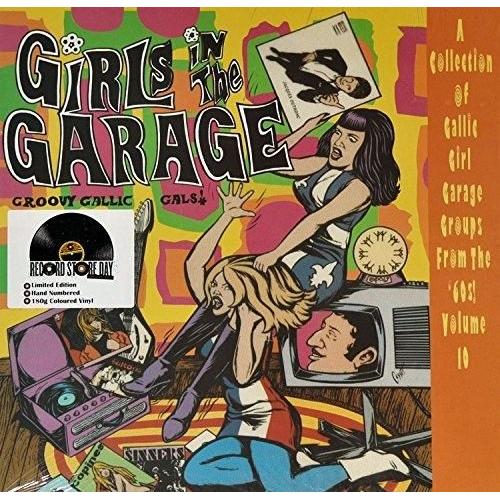 Various Artists - Girls In The Garage - Groovy Gallic Gals 10 / Var [Vinyl]