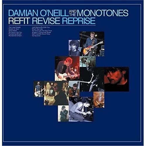 Damian O'neill & The Monotones - Refit Revise Reprise [Vinyl]