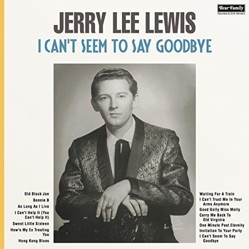 Jerry Lee Lewis - I Can't Seem To Say Goodbye [Vinyl]