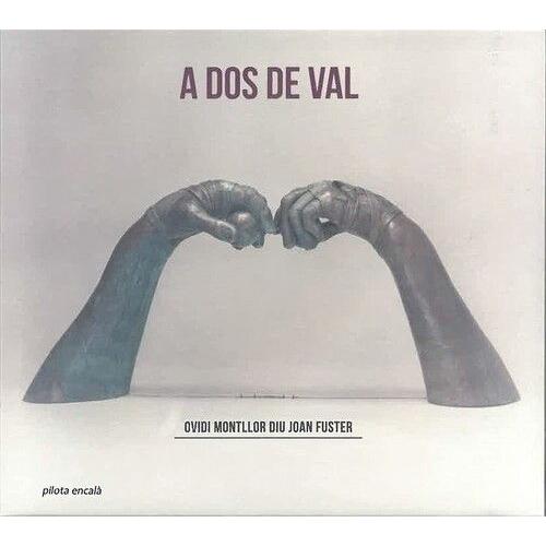 Various Artists - A Dos De Val: Ovidi Montllor Diu Joan Fuster / Various [Cd] Sp