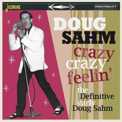 Doug Sahm - Crazy, Crazy Feelin' - The Definitive Early Doug Sahm [Cd] Uk - Impo