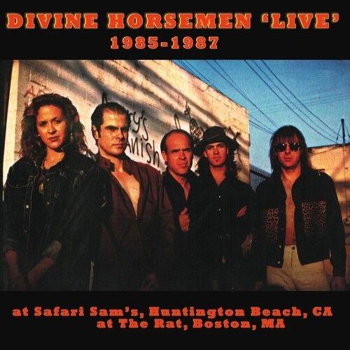 Divine Horsemen - Live 1985-1987 [Cd]