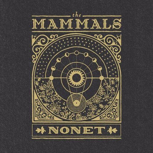 The Mammals - Nonet [Cd]