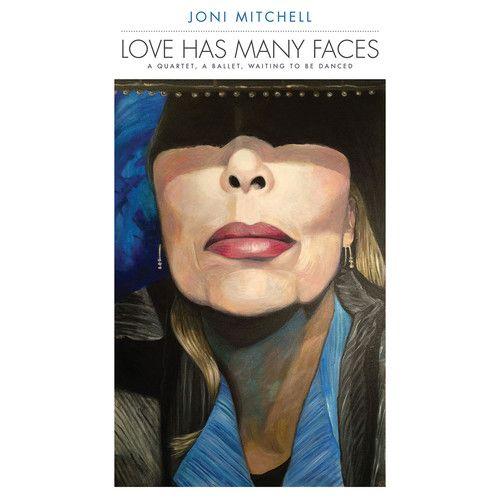 Joni Mitchell - Love Has Many Faces: A Quartet A Ballet Waiting To Be Danced [Vi